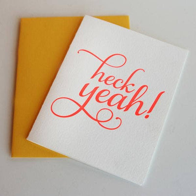 Heck Yeah - Letterpress Congratulations Greeting Card