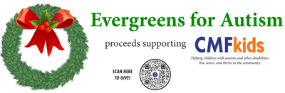 Evergreens for Autism - Sat, Nov 23rd Until Sold Out!