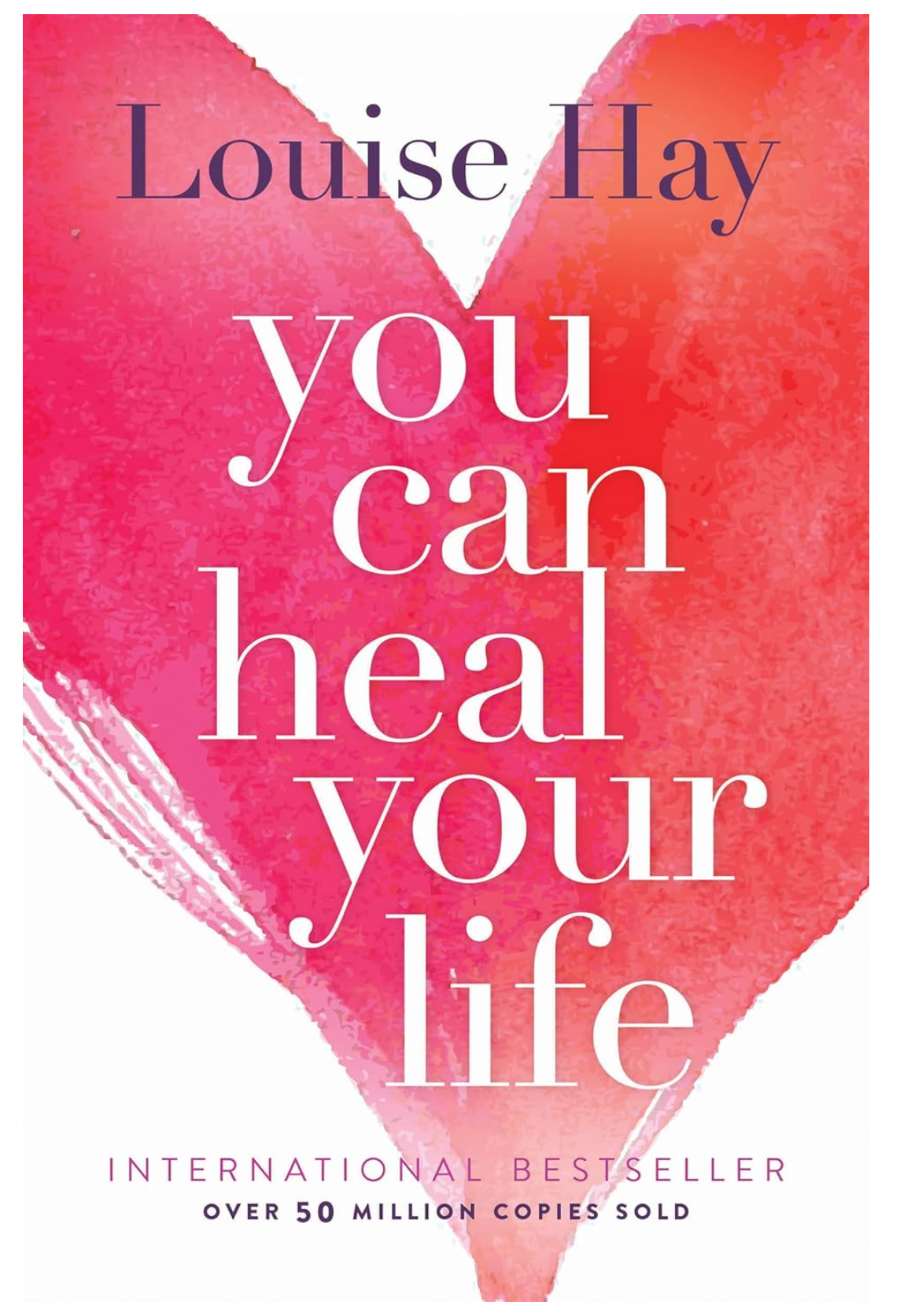 You Can Heal Your Life Paperback