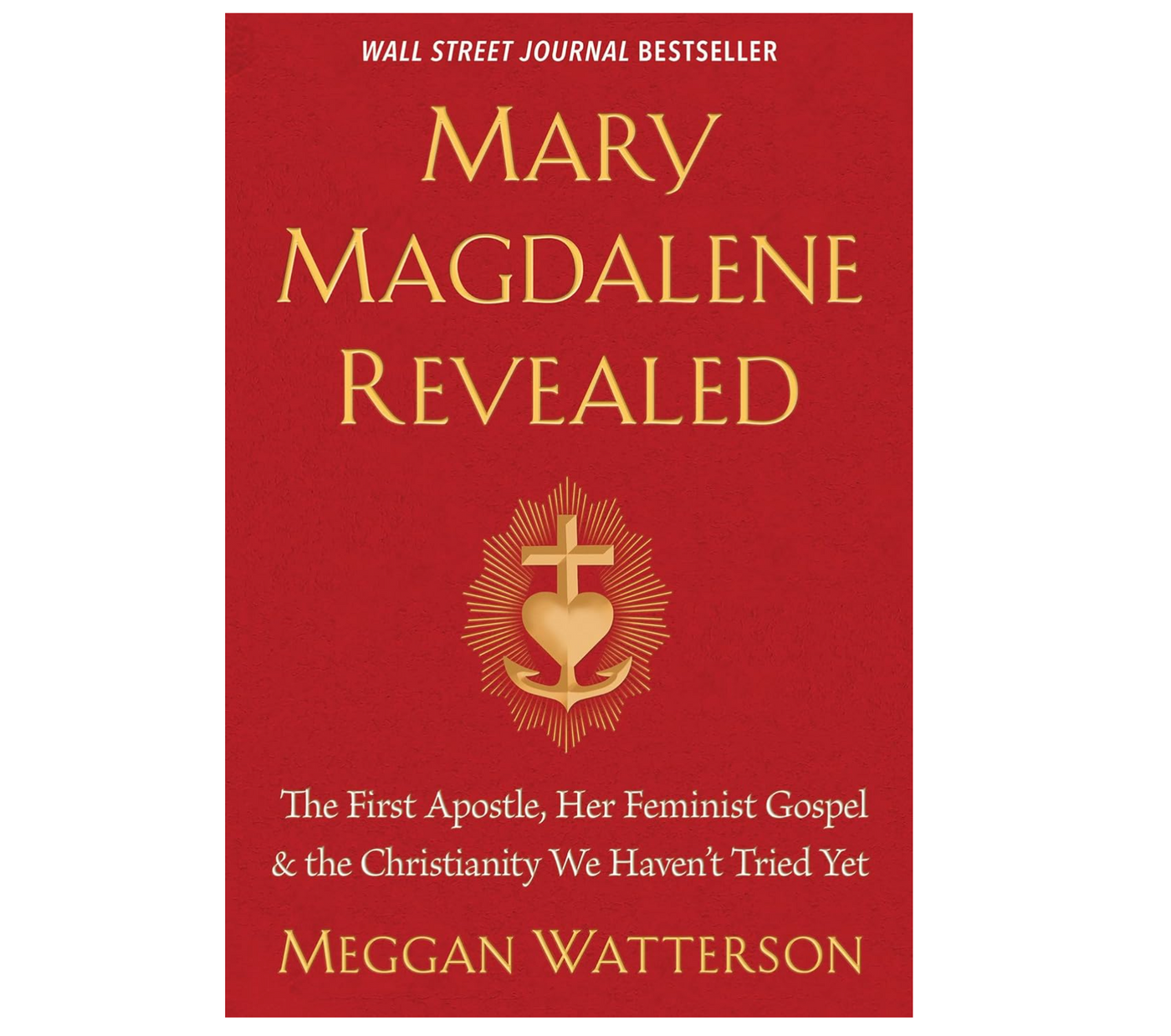 Mary Magdalene Revealed by Meggan Waterson