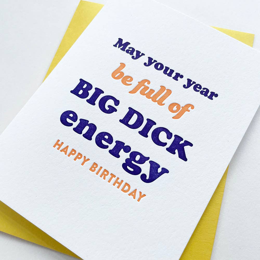 Big Dick Energy Birthday Card