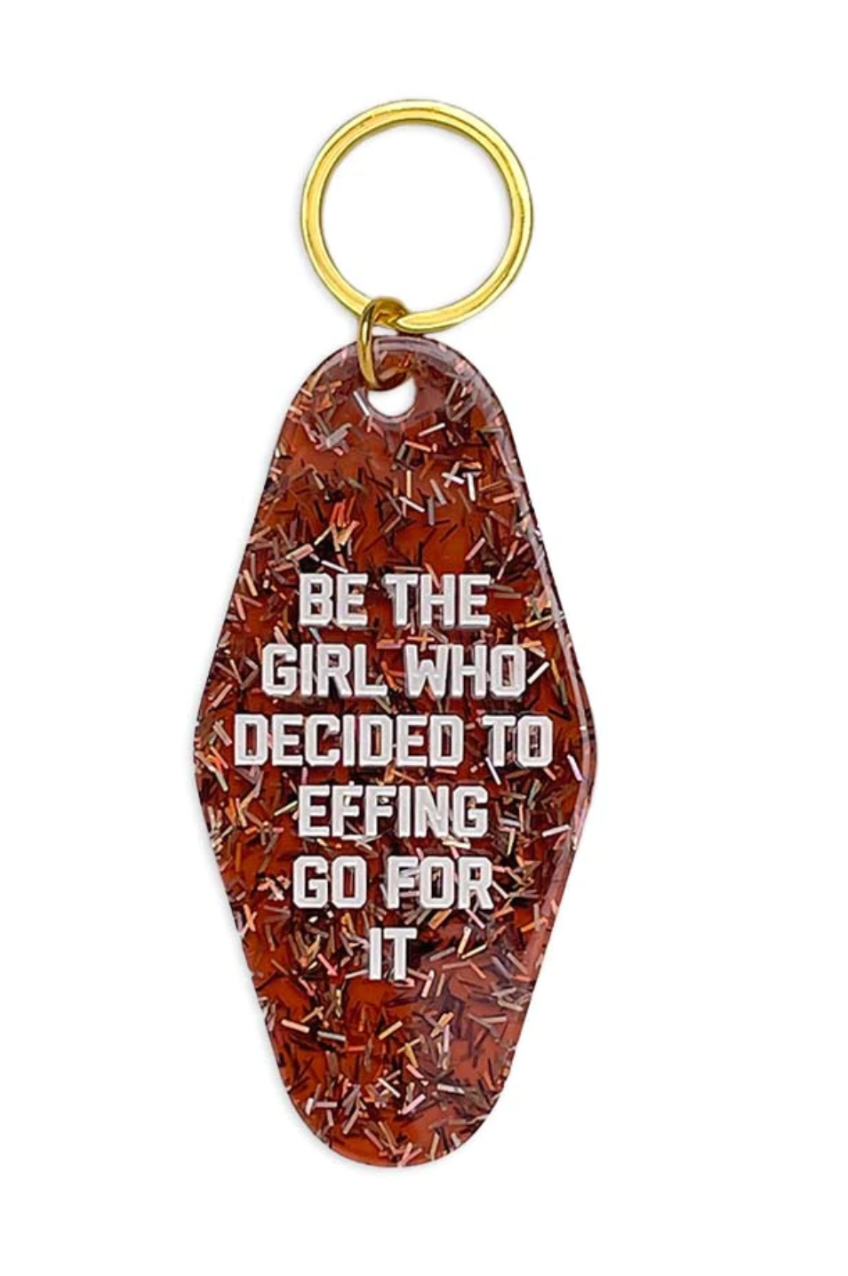 Be The Girl Who Decided To Effing Go For It Motel Key Ring- Confetti Glitter