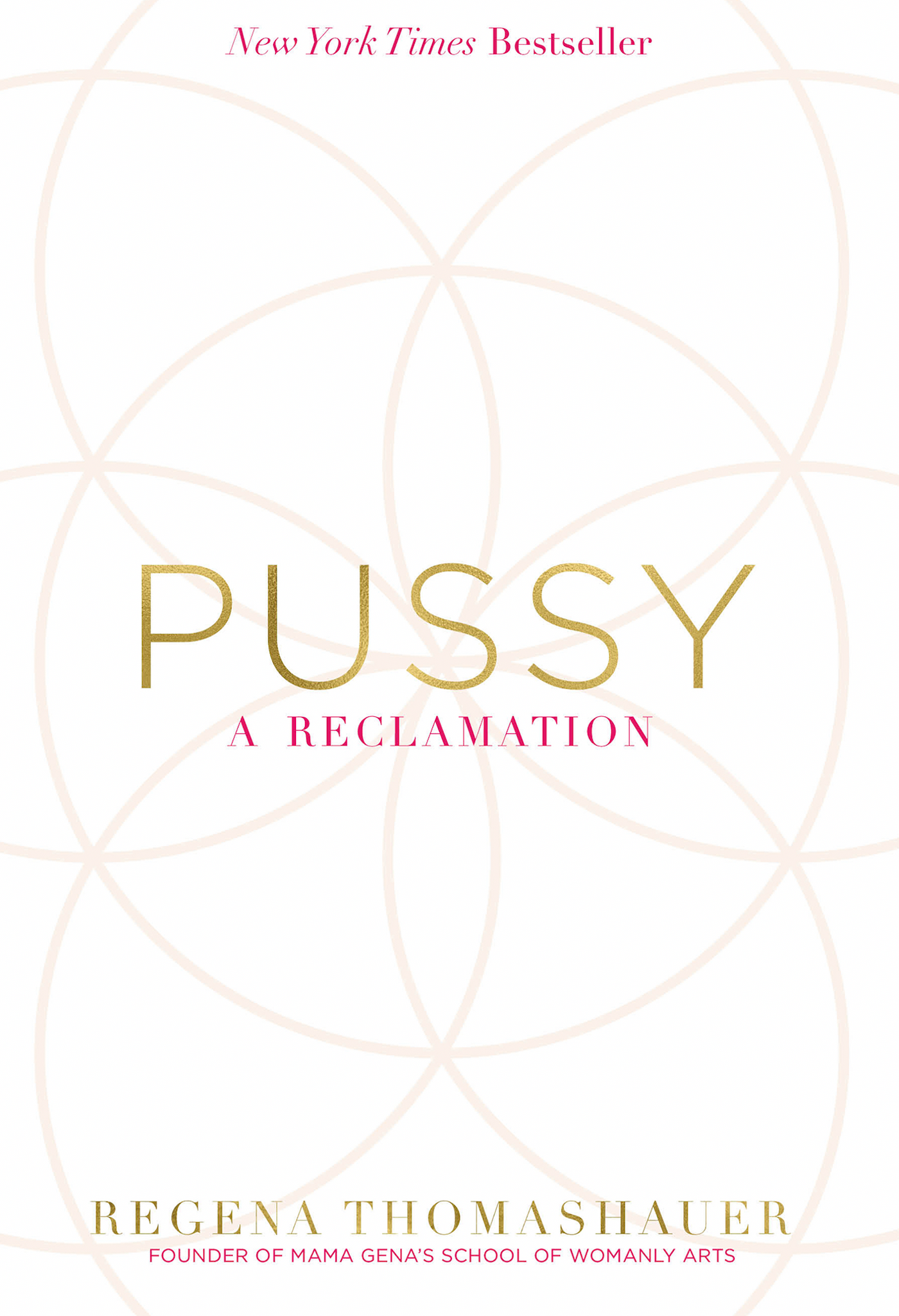 Pussy: A Reclamation Book