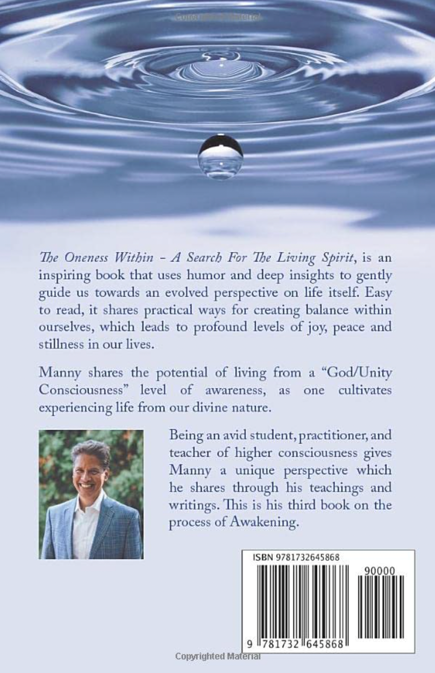 The Oneness Within: A Search For The Living Spirit